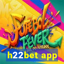 h22bet app